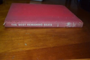 The Best Remaining Seats HC - First Edition - Signed by Author - Imagen 1 de 18