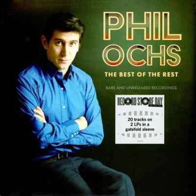 PHIL OCHS The Best of the Rest: Rare and Unreleased Recordings *NEW* 2x Vinyl LP - Image 1 of 3