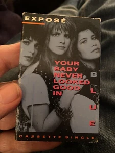 Expose -Your Baby Never Looked Good In Blue -Cassette Tape Single - Picture 1 of 1