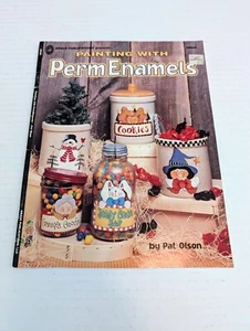 Painting with PermEnamels Pat Olson Decorative Painting Craft Book Vintage 1997 - Picture 1 of 4