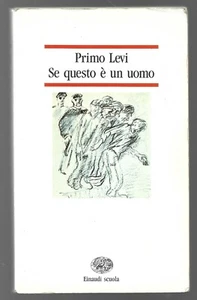 PRIMO LEVI - Se questo è un uomo - EINAUDI SCUOLA - Foto 1 di 1