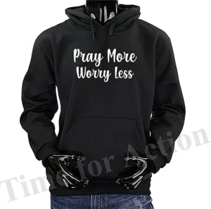 PRAY MORE WORRY LESS Christian Religious God Bible Graphic Pullover Hoodie - Bild 1 von 8
