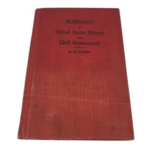 1919 Book "Summary Of United States History & Civil Government" by H.B. Fehner - Imagen 1 de 15