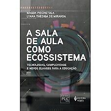 A sala de aula como ecossistema Magda Pischetola in Portuguese