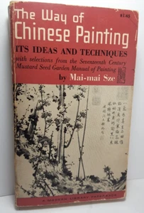 The Way of Chinese Painting Mai-mai Sze Vintage Paperback 1959 - Picture 1 of 7