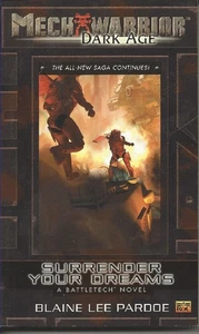 Mechwarrior: Dark Age #23: Surrender Your Dreams (A Battletech Novel) - Imagen 1 de 1