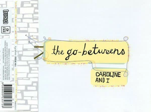 The Go-Betweens Caroline And I Rare Aussie CD Single BRAND NEW Grant McLennan - Picture 1 of 1