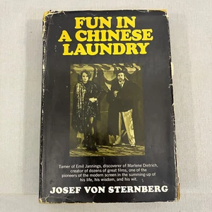 Fun In A Chinese Laundry Josef von Sternberg Signed Inscribed by Meri 1965 HCDJ - Picture 1 of 11