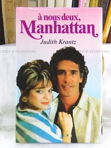 À NOUS DEUX MANHATTAN, JUDITH KRANTZ, ÉDITIONS FRANCE-LOISIRS, 1987 - Picture 1 of 12