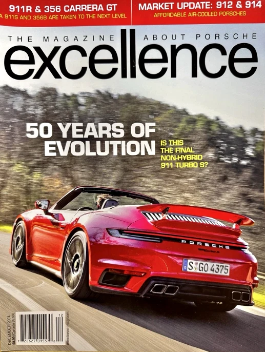 EXCELLENCE THE MAGAZINE ABOUT PORSCHE #314 | DEC 2024 | 50 YEARS OF EVOLUTION