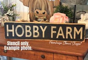 STENCIL - Hobby Farm Stencil 24"x5"- Reusable 5 Mil, Clear Mylar - NOT A SIGN! - Picture 1 of 5