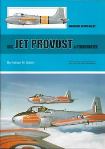 WPS82 Warpaint Series Books BAC Jet Provost et Strikemaster livre de référence - Photo 1 sur 1
