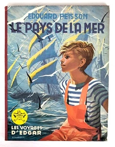 Pierre Joubert Le pays de la mer. Edouard Peisson.N°1 Marabout 1954 - Picture 1 of 6