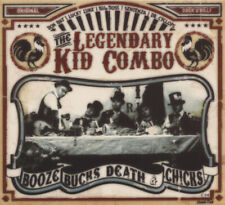 LEGENDARY KID COMBO - Booze, Bucks, Death Chicks - Revival Rock RollRock...