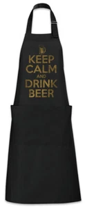 Keep Calm And Drink Beer Grillschürze Kochschürze Brauer Brauerei Bier Betrunken - Picture 1 of 1