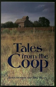 TALES FROM THE COOP BY JAMES JOHNSON & TINA MEADE COND: VG PB CHICKEN ADVENTURES - Imagen 1 de 2