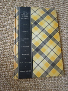 All About Home Baking by General Foods Corp, 1935 3rd Ed (T) - Picture 1 of 12