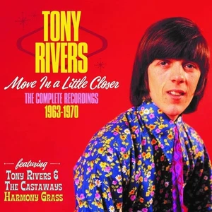 Tony Rivers Move in a Little Closer: The Complete Recordings 1963-1970 (CD) - Picture 1 of 1