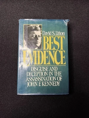 Best Evidence: Disguise and Deception in the Assassination of John F. Kenned... - Image 1 of 4