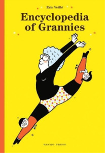 Eric Veille Encyclopedia of Grannies (Hardback) (IMPORTATION UK)