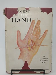 Surgery of the Hand by Sterling Bunnell 1944 1st Edition 2nd Impression, Medical - Picture 1 of 24