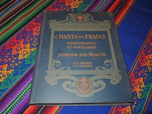Chants De France. R.P. Jameson, A.E. Heacox. 1922. In French. Music. Hardcover - Picture 1 of 5