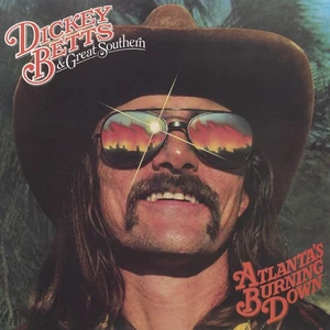 Dickey Betts & Great Southern Atlanta's Burning Down (Vinyl) - Picture 1 of 3