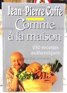 COMME À LA MAISON, 230 RECETTES AUTHENTIQUES, J.-P. COFFE, FRANCE-LOISIRS, 1994 - Picture 1 of 15