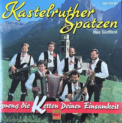 Kastelruther Spatzen - Spreng Die Ketten Deiner Einsamkeit (CD) Foto 1 de 4