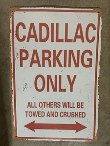 Cadillac Parking Only Blechschild! - Bild 1 von 2