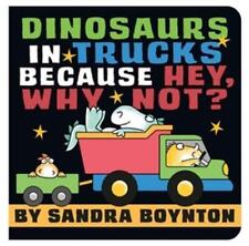 Sandra Boynton Dinosaurs in Trucks (Board Book) (UK IMPORT) (PRESALE 30/05/2024)