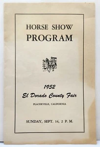 1952 El Dorado County Fair Horse Show Program Events etc. Placerville, CA - OO - Picture 1 of 5