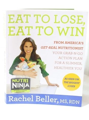 Eat to Lose, Eat to Win: From America's Get-real Nutritionist - NEW IN PLASTIC - Image 1 of 3