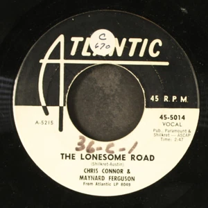 CHRIS CONNOR & MAYNARD FERGUSON: the lonesome road / summertime ATLANTIC 7" - Picture 1 of 2