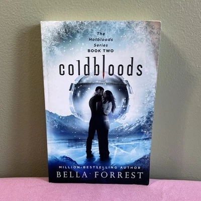 Hotbloods Book 2: Coldbloods Paperback by Bella Forrest - Image 1 of 4