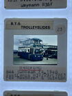 35MM Slide, B.T.S. Trolley Slides, trolley buses  (O)
