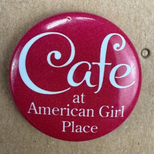 Pleasant Co American Girl 1998 Button 1" CAFE at American Girl Place Red Pin - Picture 1 of 7