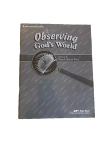 Abeka Science Observing Gods World Grade 6 Teacher Test & Quiz/Worksheet Key - Bild 1 von 1