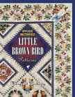 Applique Masterpiece: Little Brown Bird Patterns - Paperback - VERY GOOD