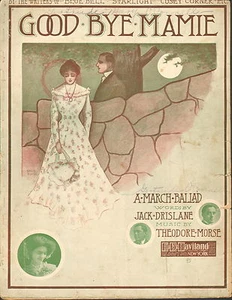 Good-Bye Mamie de Drislane and Morse - Partituras - 1907 - Imagen 1 de 1