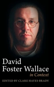 David Foster Wallace in Context - New Hardback - P555z - Picture 1 of 1