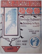 Take Me To That Swanee Shore 1912  Sheet Music George Austin Moore