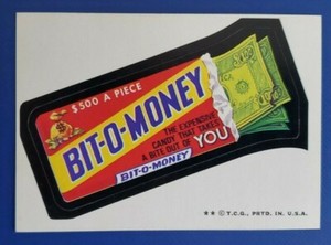 1974 WACKY PACKAGES SERIES 6 TAN BACK     BIT-O-MONEY      NM+   