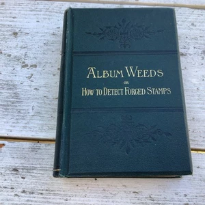 Rare Vol II Album Weeds by R.B. Earee How To Detect Forged Stamps 3rd Ed- 1906 - Picture 1 of 13