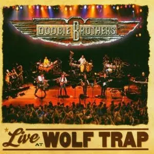 CD Doobie Brothers Live At Wolf Trap Sanctuary - Bild 1 von 1