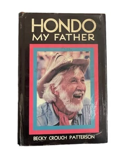 Hondo My Father von Becky Crouch Patterson 1979 1. Auflage mit Staubjacke - Bild 1 von 10