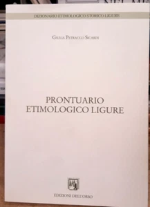 GIULIA PETRACCO SICARDI - PRONTUARIO ETIMOLOGICO LIGURE - Imagen 1 de 3