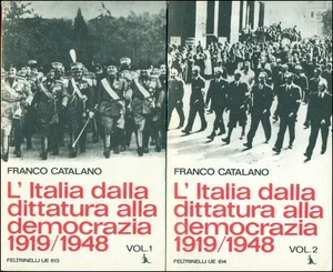 CATALANO Franco, L'Italia dalla dittatura alla democrazia 1919-1948. Feltrinelli - Imagen 1 de 1