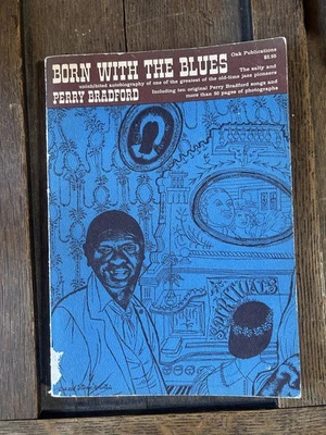 Perry Bradford Born With The Blues Oak Pub 1965 First Print Music Jazz Songs - Image 1 of 4