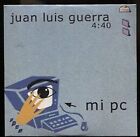 Juan Luis Guerra 4:40 | Single-CD | Mi pc (1 track, 1998, cardsleeve)